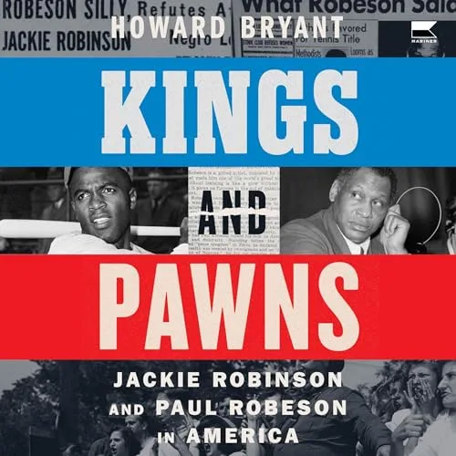 Kings and Pawns By Howard Bryant